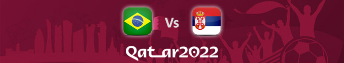 Pronóstico Brasil Vs Serbia Mundial 2022