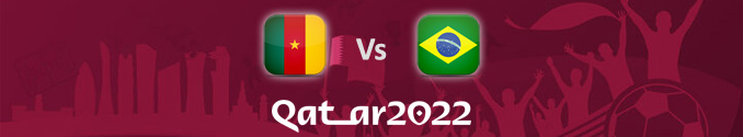 Pronóstico Camerún Vs Brasil Mundial 2022