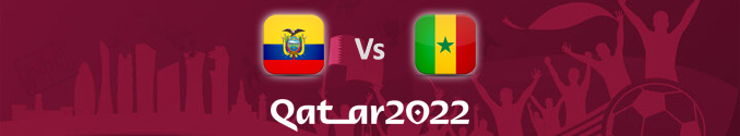 Pronóstico Ecuador Vs Senegal Mundial 2022