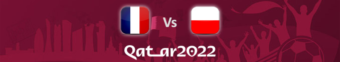 Pronóstico Francia Vs Polonia Mundial 2022