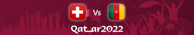 Pronóstico Suiza Vs Camerún Mundial 2022