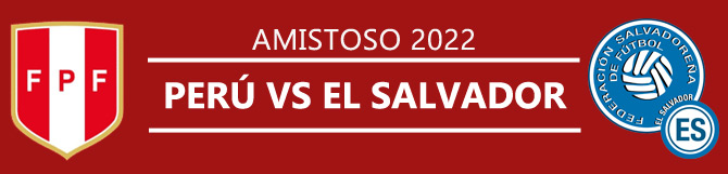 Apuestas deportivas Perú Vs El Salvador - Amistoso 2022