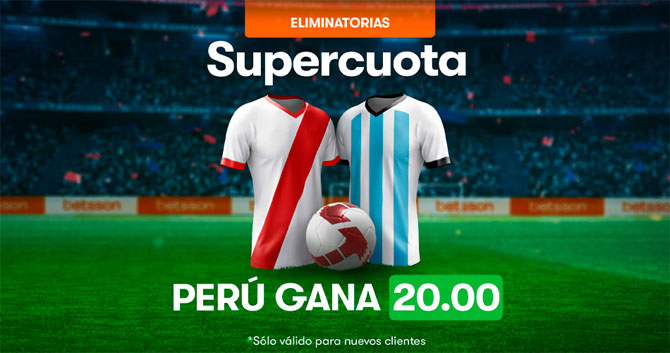 Peru Vs Argentina supercuota en Betsson