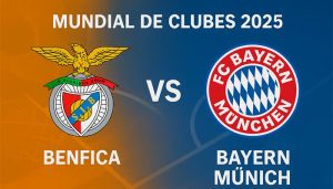 Benfica vs Bayern Múnich pronóstico para este 24 de junio por el Mundial de Clubes 2025