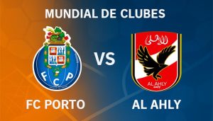FC Porto vs Al Ahly pronóstico para este 23 de junio por el Mundial de Clubes 2025