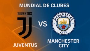 Juventus vs Manchester City pronóstico para este 26 de junio por el Mundial de Clubes 2025