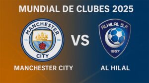 Manchester City vs Al Hilal pronóstico para este 30 de junio por el Mundial de Clubes 2025