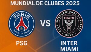 PSG vs Inter Miami pronóstico para este 29 de junio por el Mundial de Clubes 2025