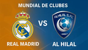 Real Madrid vs Al Hilal pronóstico para este 18 de junio por el Mundial de Clubes 2025