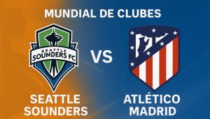Seattle Sounders vs Atlético Madrid pronóstico para este 19 de junio por el Mundial de Clubes 2025