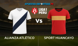 Alianza Atletico vs Sport Huancayo pronóstico con análisis del partido y cuotas