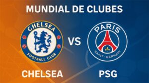 Chelsea vs PSG pronóstico para este 13 de julio por la final del Mundial de Clubes 2025