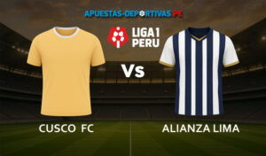 Cusco FC vs Alianza Lima pronóstico con análisis del partido y cuotas