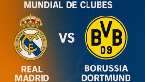 Real Madrid vs Borussia Dortmund pronóstico para este 5 de julio por el Mundial de Clubes 2025
