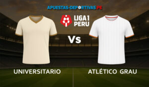 Universitario vs Atlético Grau pronóstico con análisis del partido y cuotas