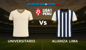 Universitario vs Alianza Lima pronóstico con análisis del partido y cuotas