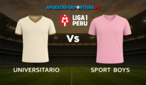 Universitario vs Sport Boys pronóstico con análisis del partido y cuotas