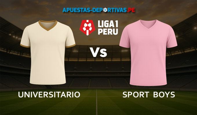 Universitario vs Sport Boys pronóstico con análisis del partido y cuotas