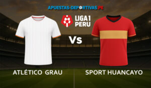Atlético Grau vs Sport Huancayo pronóstico con análisis del partido y cuotas