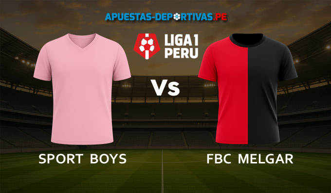 Sport Boys vs FBC Melgar pronóstico con análisis del partido y cuotas