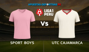 Sport Boys vs UTC Cajamarca pronóstico con análisis del partido y cuotas