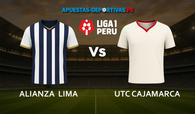 Alianza Lima vs UTC Cajamarca pronóstico con análisis del partido y cuotas