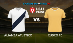 Alianza Atlético Vs Cusco FC pronóstico con análisis del partido y cuotas
