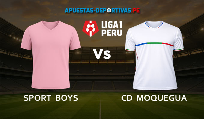 Sport Boys vs CD Moquegua pronóstico con análisis del partido y cuotas