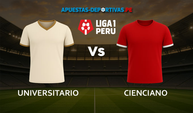 Universitario vs Cienciano pronóstico con análisis del partido y cuotas