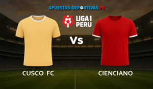 Cusco FC vs Cienciano pronóstico con análisis del partido y cuotas