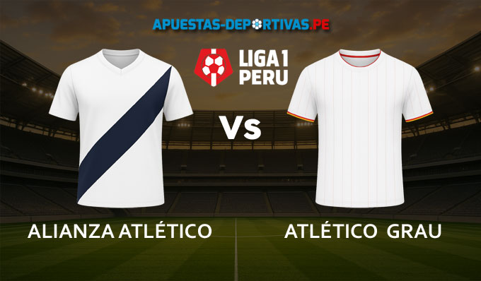 Alianza Atlético vs Atlético Grau pronóstico con análisis del partido y cuotas