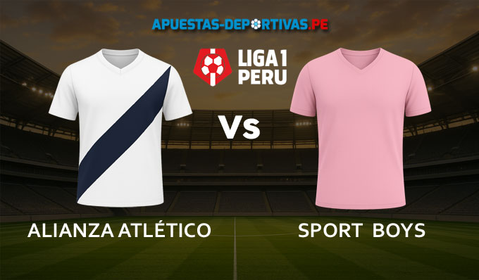 Alianza Atlético Vs Sport Boys pronóstico con análisis del partido y cuotas