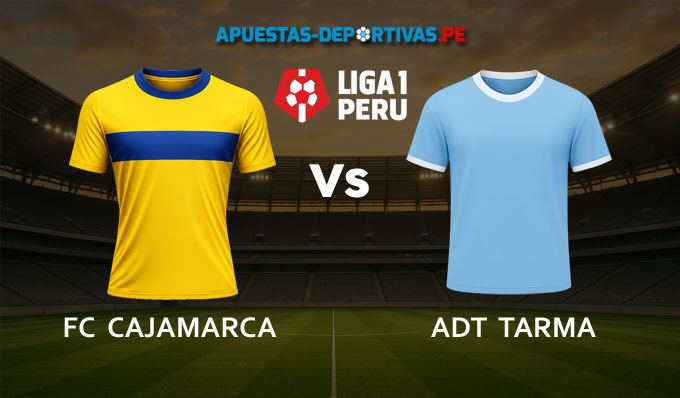 FC Cajamarca Vs ADT Tarma pronóstico con análisis del partido y cuotas