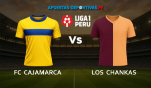 FC Cajamarca vs Los Chankas pronóstico con análisis del partido y cuotas