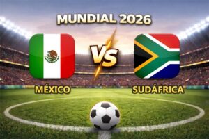 México vs Sudáfrica pronóstico del partido Mundial 2026 este 11 de junio que se juega en el Estadio Azteca de México.