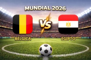 Bélgica vs Egipto pronóstico del partido Mundial 2026 este 15 de junio que se juega en el Lumen Field de Seattle.