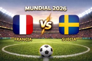 Francia Vs Suecia pronóstico y cuánto paga el partido Mundial 2026 este 30 de junio que se juega en el MetLife Stadium, de Nueva Jersey.