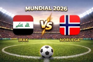 Irak vs Noruega pronóstico del partido Mundial 2026 este 16 de junio que se juega en el Gillette Stadium de Massachusetts.