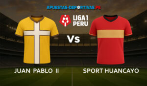 Juan Pablo II Vs Sport Huancayo pronóstico con análisis del partido y cuotas