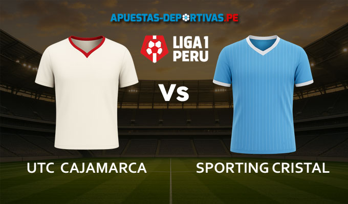 UTC Cajamarca Vs Sporting Cristal pronóstico con análisis del partido y cuotas
